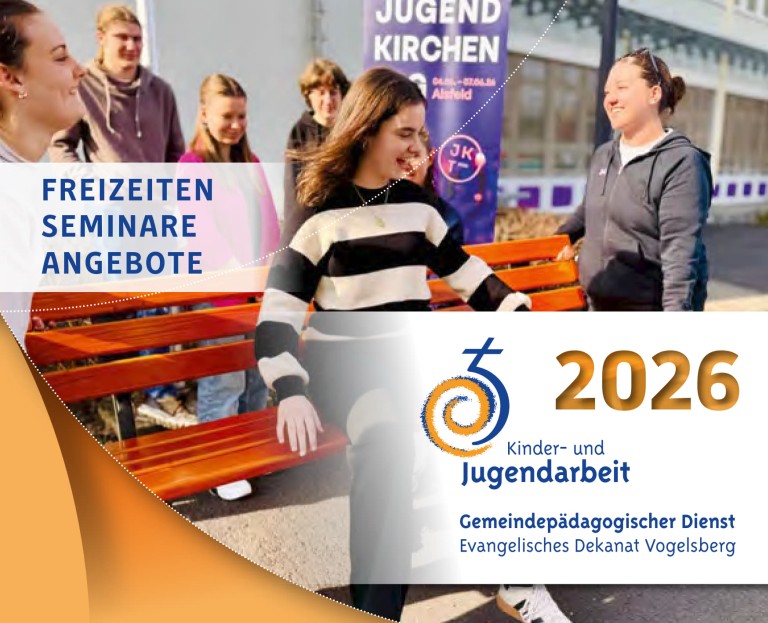 Freizeiten Seminare Angebote 2026 - Kinder- und Jugendarbeit - Dekanat Vogelsberg Freizeiten Seminare Angebote 2026 - Kinder- und Jugendarbeit - Dekanat Vogelsberg