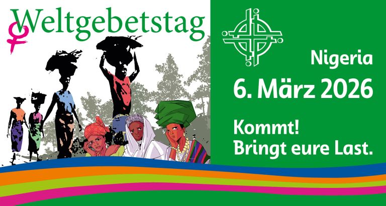 Weltgebetstag 2026 Nigeria - "Kommt! Bringt eure Last." - Freitag, 06.03.2026 Weltgebetstag 2026 Nigeria - "Kommt! Bringt eure Last." - Freitag, 06.03.2026