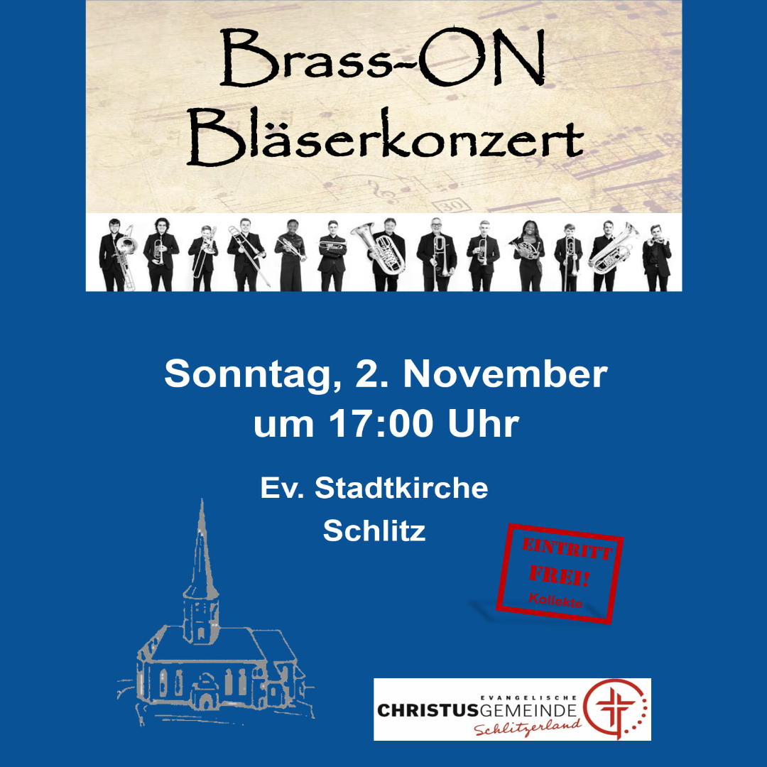 Bläserkonzert mit Brass ON, 02.11.2025, 17 Uhr, Stadtkirche Schlitz